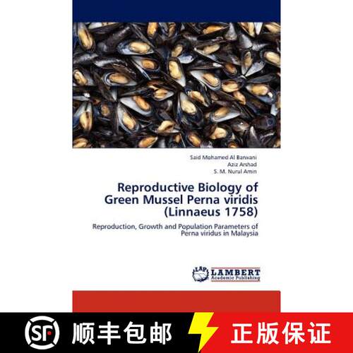 预订 Reproductive Biology of Green Mussel Perna Viridis (Linnaeus 1758) [9783844392982]