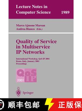【3-4周达】Quality of Service in Multiservice IP Networks : International Workshop, QoS-IP 2001, Rome... [9783540415121]