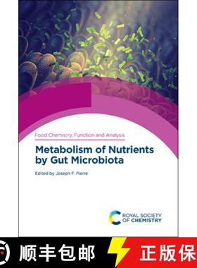 【3-4周达】Metabolism of Nutrients by Gut Microbiota [9781788017480]