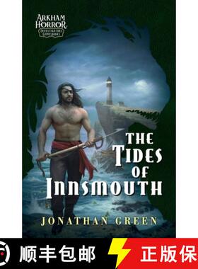 【3-4周达】The Tides of Innsmouth: An Arkham Horror Investigators Gamebook [9781839083358]