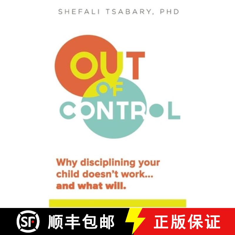 【3-4周达】Out of Control: Why Disciplining Your Child Doesn't Work and What Will [9781897238769]
