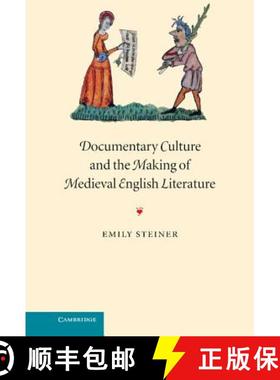 【3-4周达】Documentary Culture and the Making of Medieval English Literature: - Documentary Culture a... [9780521824842]