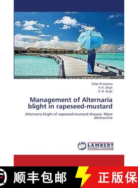 预订 Management of Alternaria blight in rapeseed-mustard [9783659288692]