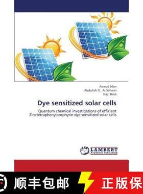 预订 Dye Sensitized Solar Cells [9783659324000]