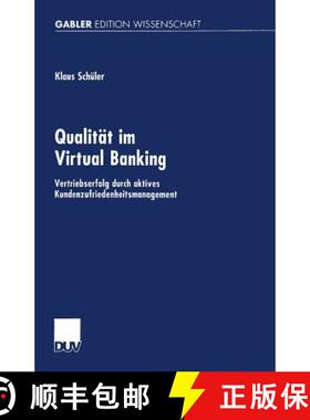 【3-4周达】Qualität im Virtual Banking : Vertriebserfolg durch aktives Kundenzufriedenheitsmanagement [9783824475575]