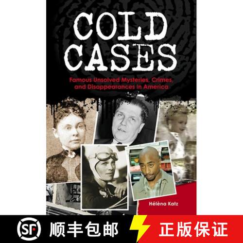 【3-4周达】精装 Cold Cases: Famous Unsolved Mysteries, Crimes, and Disappearances in America [9780313376924]