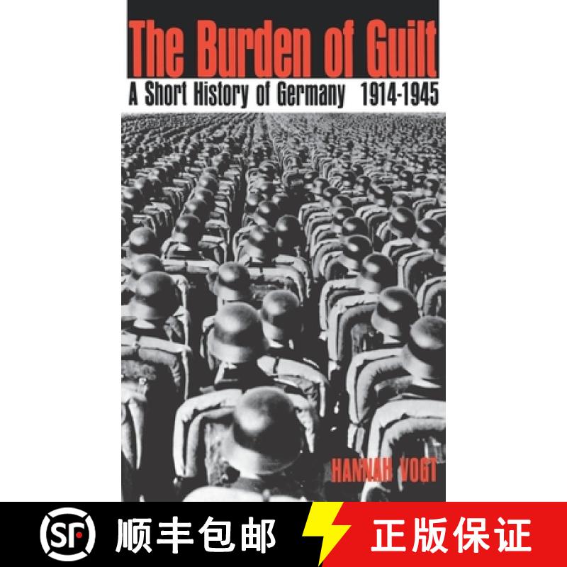 【3-4周达】The Burden of Guilt: A Short History of Germany, 1914-1945 [9780195010930]