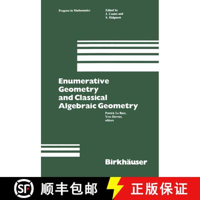 【3-4周达】Enumerative Geometry and Classical Algebraic Geometry [9780817631062]