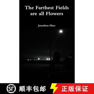 The Farthest Flowers 9781716386619 all 4周达 are Fields