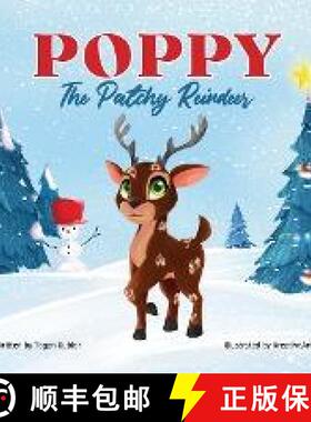 预订 Poppy The Patchy Reindeer [9780645672107]