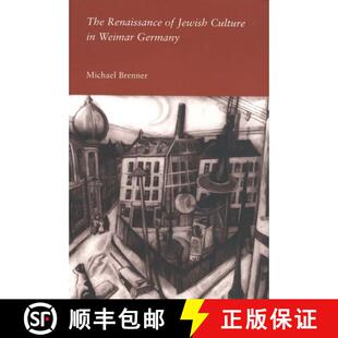 Weimar 9780300077209 The Jewish Culture 3周达 Renaissance Germany