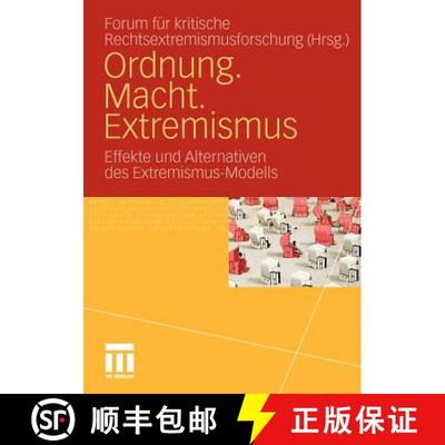 【3-4周达】Ordnung. Macht. Extremismus : Effekte und Alternativen des Extremismus-Modells [9783531179988]