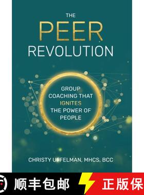 【3-4周达】The PEER Revolution: Group Coaching that Ignites the Power of People [9781954521001]