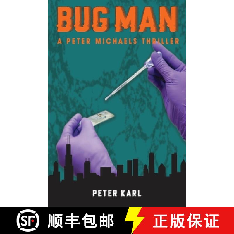 【3-4周达】Bug Man: A Peter Michaels Thriller [9798890316257]