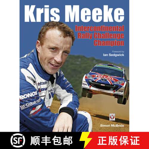 【3-4周达】精装 Kris Meeke: Intercontinental Rally Challenge Champion [9781845840716]
