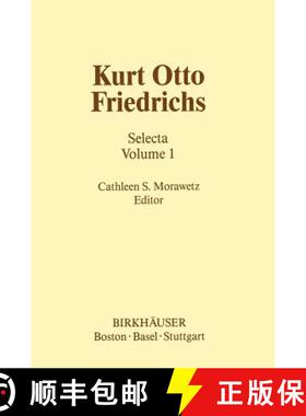 【3-4周达】Kurt Otto Friedrichs: Selecta Volume 1 [9780817632687]