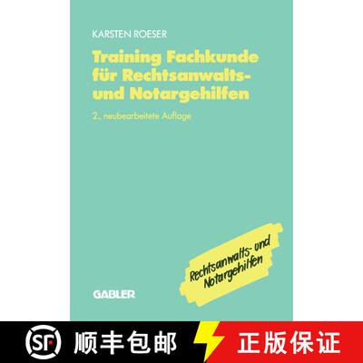 【3-4周达】Training Fachkunde für Rechtsanwalts- und Notargehilfen (2. Auflage 1992) (2. Auflage 199... [9783409297585]