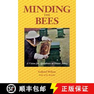 【3-4周达】MINDING THE BEES - A Vision For Apiculture at Douai Abbey [9781914934599]