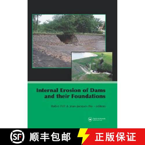 【3-4周达】精装 Internal Erosion of Dams and Their Foundations: Selected and Reviewed Papers from the... [9780415437240]