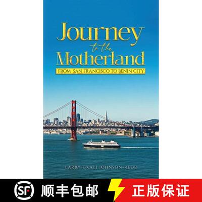 【3-4周达】Journey to the Motherland: From San Francisco To Benin City [9798894791289]