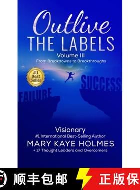 【3-4周达】Outlive the Labels : From Breakdowns to Breakthroughs (Vol. III) [9781513689081]
