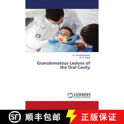 预订 Granulomatous Lesions of the Oral Cavity [9786200534095]