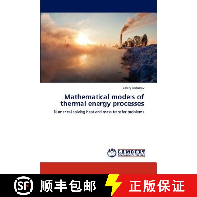 预订 Mathematical models of thermal energy processes [9783848488063]
