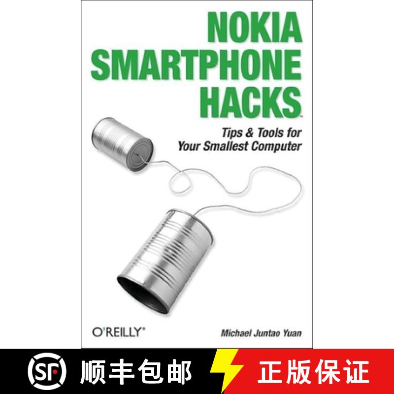 【3-4周达】Nokia Smartphone Hacks: Tips & Tools for Your Smallest Computer [9780596009618]