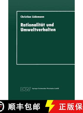 【3-4周达】Rationalität Und Umweltverhalten: Die Beispiele Recycling Und Verkehrsmittelwahl [9783824442034]