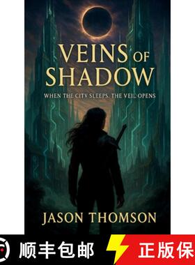 【3-4周达】Veins of Shadow: When The City Sleeps, The Veil Opens [9798348511104]