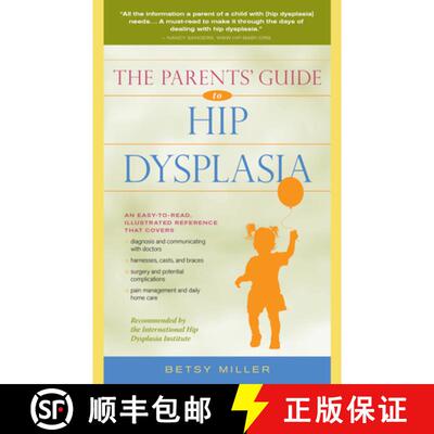 【3-4周达】The Parents' Guide to Hip Dysplasia [9780897936460]