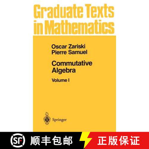 【3-4周达】精装 Commutative Algebra I (1st ed. 1958. Corr. 2nd printing 1975) [9780387900896]