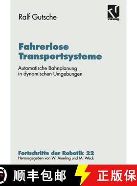 【3-4周达】Fahrerlose Transportsysteme : Automatische Bahnplanung in dynamischen Umgebungen [9783528066581]