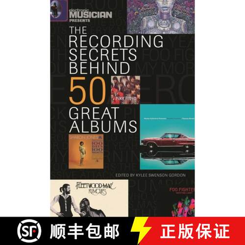 【3-4周达】Electronic Musician Presents the Recording Secrets Behind 50 Great Albums [9781617130410]
