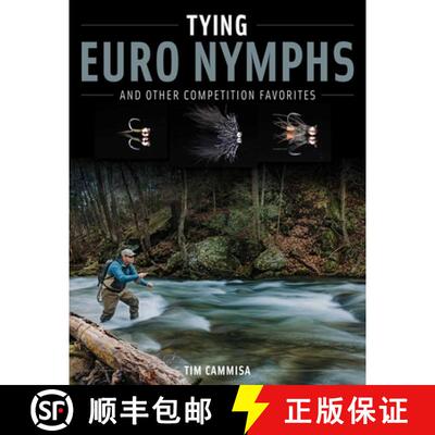 【3-4周达】Tying Euro Nymphs and Other Competition Favorites [9780811774932]