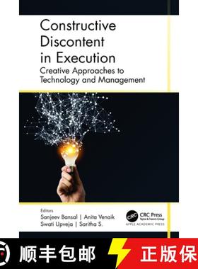 【3-4周达】Constructive Discontent in Execution: Creative Approaches to Technology and Management [9781774911754]