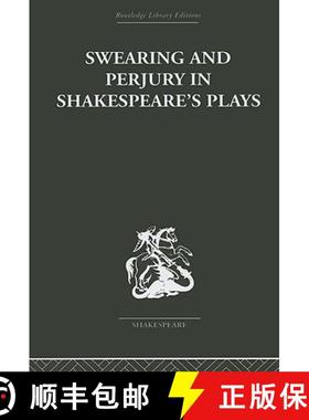 【3-4周达】Swearing and Perjury in Shakespeare's Plays [9780415353069]