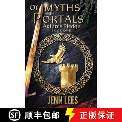 【3-4周达】Of Myths and Portals: Arlan's Pledge Book One [9780987644862]