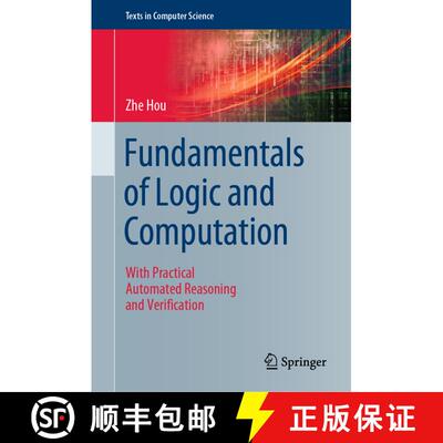 【3-4周达】Fundamentals of Logic and Computation : With Practical Automated Reasoning and Verification [9783030878818]