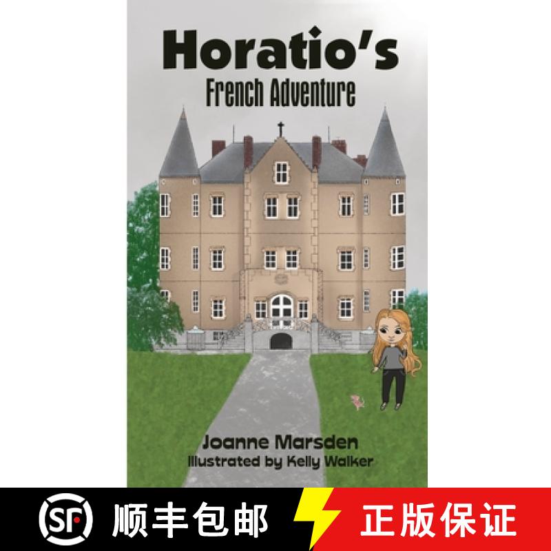 预订 Horatio's French Adventure [9780473689933]