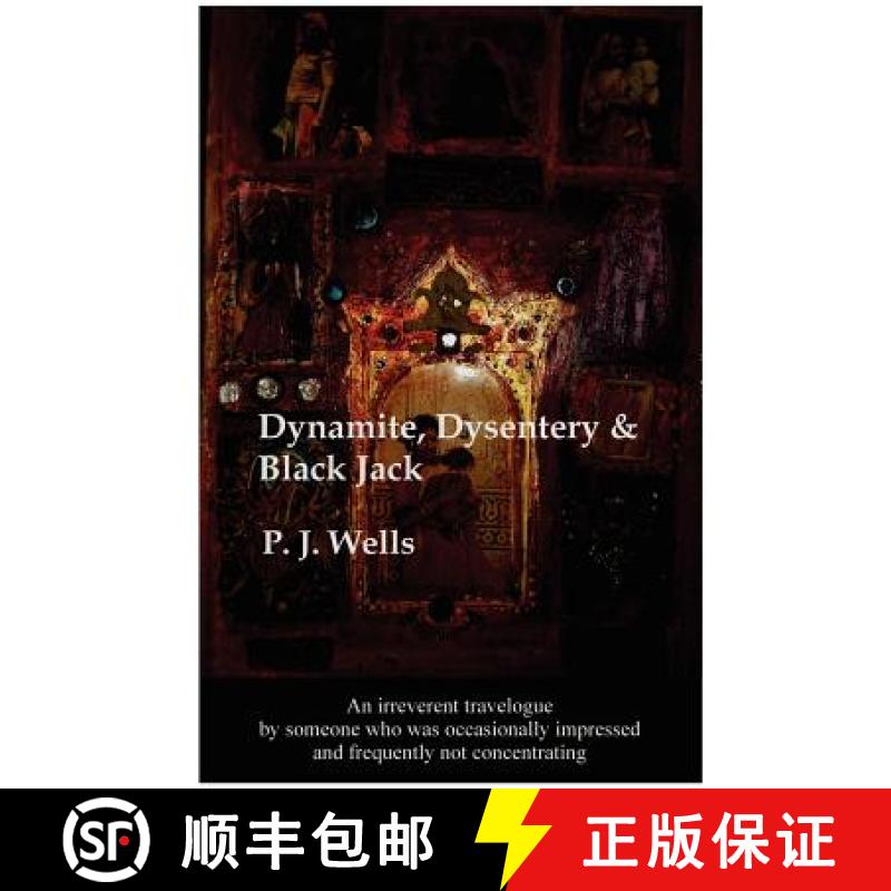 【3-4周达】Dynamite, Dysentry and Black Jack [9781411676923]