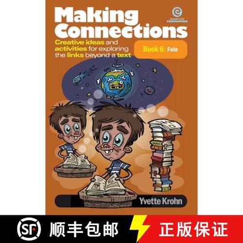 【3-4周达】Making Connections Book 6: Fate: Creative ideas and activities for exploring the links bey... [9781927273906]
