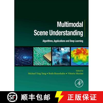 【3-4周达】Multimodal Scene Understanding: Algorithms, Applications and Deep Learning [9780128173589]