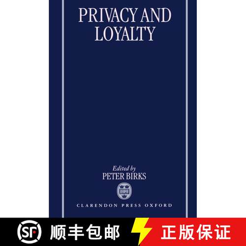 【3-4周达】精装 Privacy and Loyalty [9780198764885]
