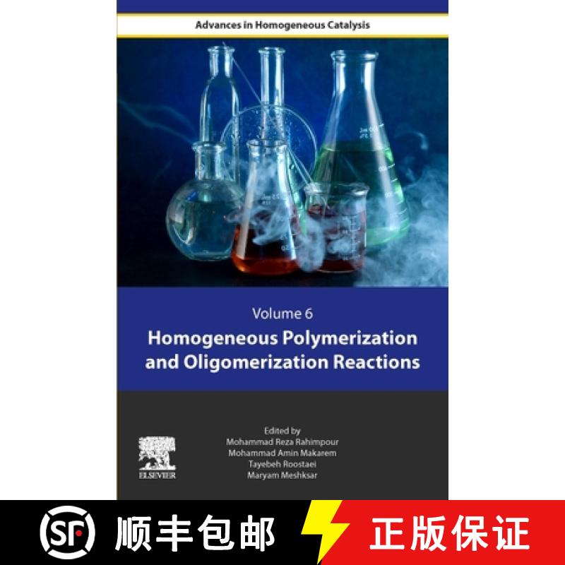 【3-4周达】Homogeneous Polymerization and Oligomerization Reactions [9780443156809]