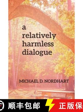 【3-4周达】A Relatively Harmless Dialogue [9781737572138]