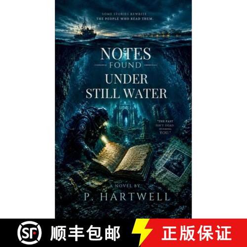 【3-4周达】精装 NOTES FOUND UNDER STILL WATER: The Ocean Keeps What It Cannot Kill [9781969929298]