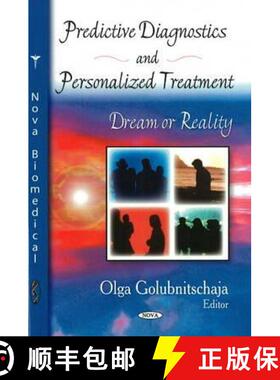 【3-4周达】精装 Predictive Diagnostics & Personalized Treatment: Dream or Reality [9781606927373]