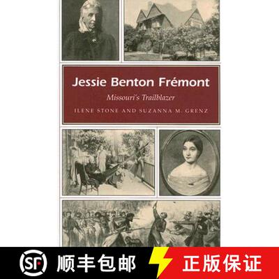 预订 Jessie Benton Fremont Volume 1: Missouri's Trailblazer [9780826216281]