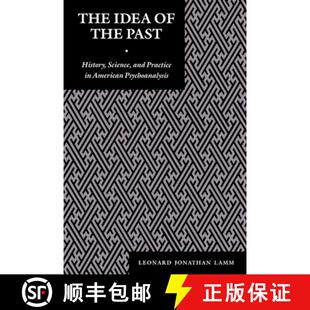4周达 the The Practice American and Idea Science History 9780814750735 Psychoanalysis Past